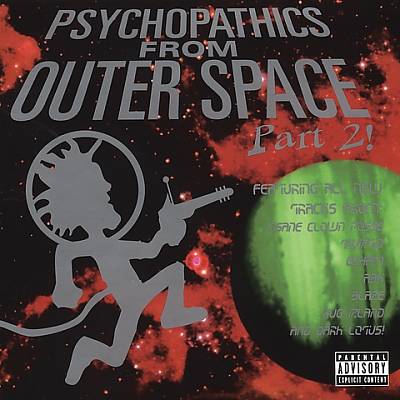 Psychopathics from Outer Space, Vol. 2