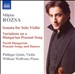 Rózsa: Sonata for Solo Violin; Variations on a Hungarian Peasant Song