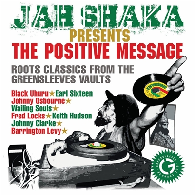 Jah Shaka Presents the Positive Message
