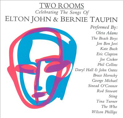 Two Rooms: Celebrating the Songs of Elton John & Bernie Taupin