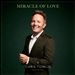 Miracle of Love: Christmas Songs of Worship