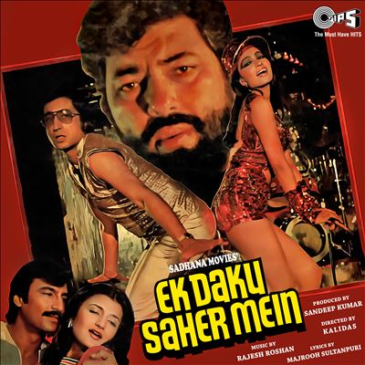 Ek Daku Saher Mein [Original Motion Picture Soundtrack]