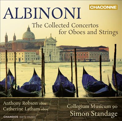 Albinoni: The Collected Concertos for Oboe and Strings
