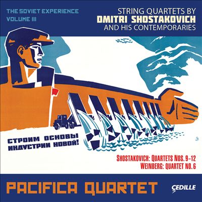 The Soviet Experience, Vol. 3: String Quartets by Dmitri Shostakovich and his Contemporaries