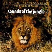 Sounds of Nature: Sounds of the Jungle