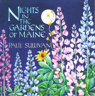 Nights in the Gardens of Maine