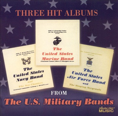 Three Hit Albums from the U.S. Military Bands