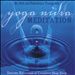 Yoga Nidra Meditation: Extreme Relaxation of Conscious Deep Sleep