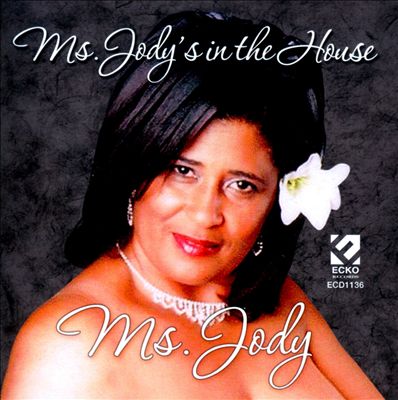 Ms. Jody's in the House