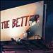 The Less You Know, The Better