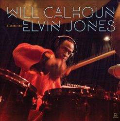 ladda ner album Download Will Calhoun - Celebrating Elvin Jones album