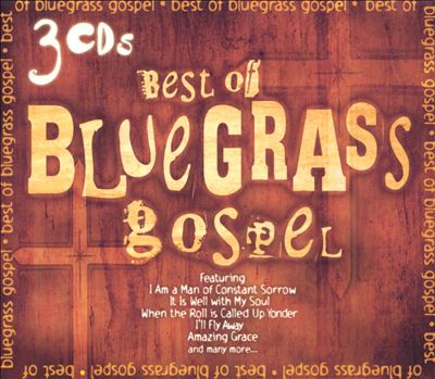 Best of Bluegrass Gospel [Madacy]