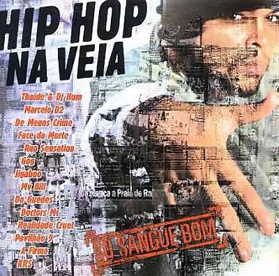 Hip Hop Na Veia: So Sangue Bom