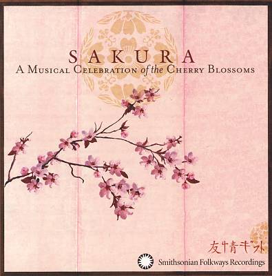 Sakura: A Musical Celebration of the Cherry Blossoms