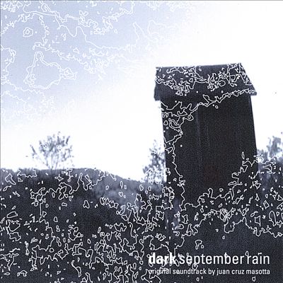 Soundtrack: Dark September Rain