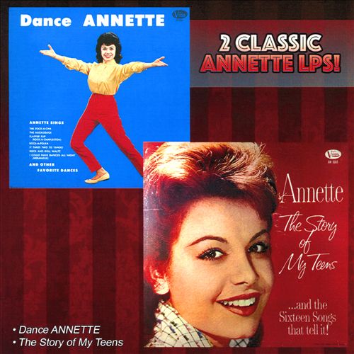 Dance Annette/Story of My Teens & Rare Bonus Cuts