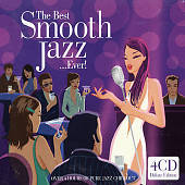 The Best Smooth Jazz...Ever! [4 CD Virgin]