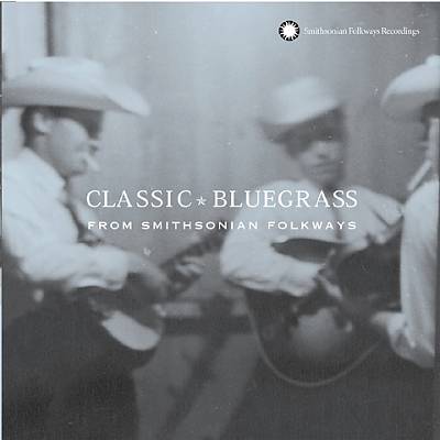 Classic Bluegrass from Smithsonian Folkways