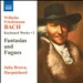 W.F. Bach: Keyboard Works, Vol. 2 - Fantasies & Fugues