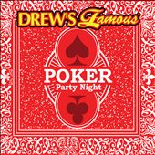 Drew's Famous Poker Party Night