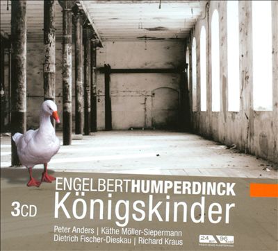 Engelbert Humperdinck: Königskinder