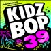 Kidz Bop 39