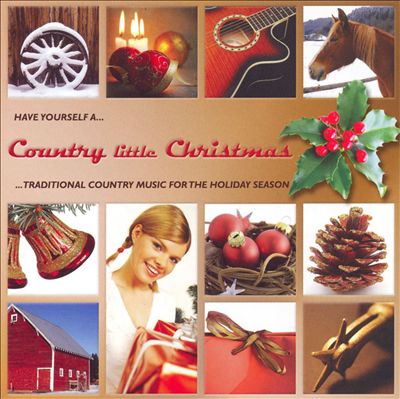 Have Yourself a Country Little Christmas
