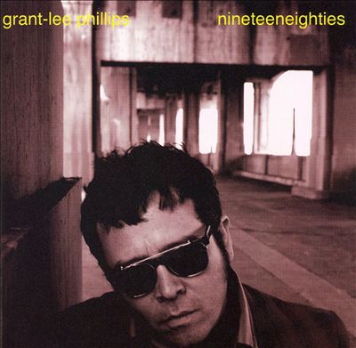 Grant-Lee Phillips - Nineteeneighties Album Reviews, Songs & More | AllMusic