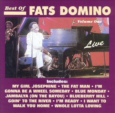 The Best of Fats Domino Live, Vol. 1