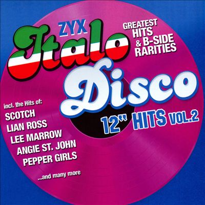 ZYX Italo Disco 12" Hits, Vol. 2