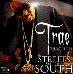 ladda ner album Trae Tha Truth - The Streets Of The South