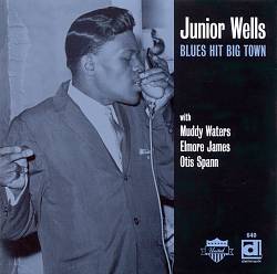 télécharger l'album Junior Wells - Blues Hit Big Town