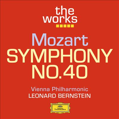 Mozart: Symphony No. 40 In G Minor K. 550