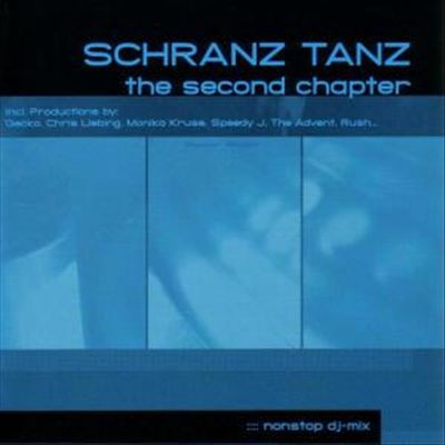 Schanz Tanz - The Second Chapter