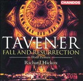 Tavener: Fall and Resurrection