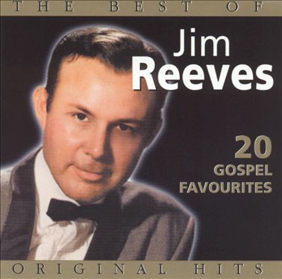 The Best of Jim Reeves: 20 Gospel Favorites