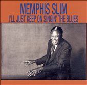 I'll Just Keep on Singin' the Blues