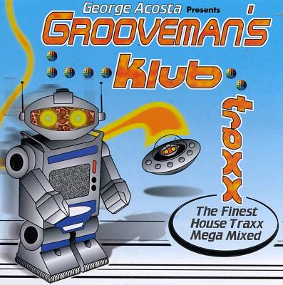 George Acosta Presents: Grooveman's Klub