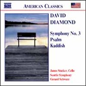 David Diamond: Symphony No. 3; Psalm, Kaddish