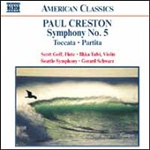 Paul Creston: Symphony No. 5; Toccatta; Partita