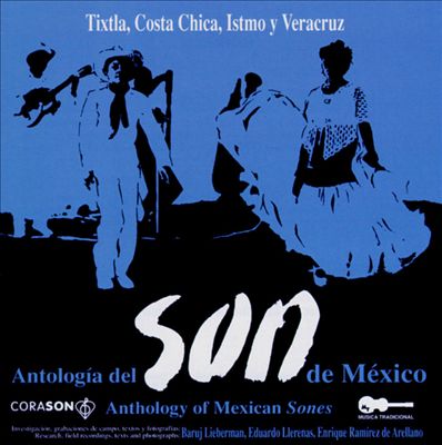 Antologia del Son de Mexico [Anthology of Mexican Sones]