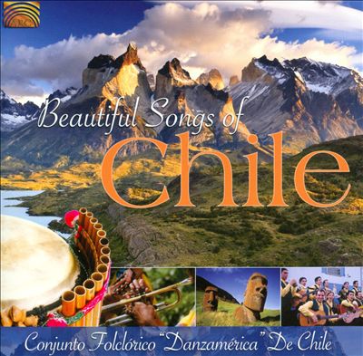 Beautiful Songs Of Chile