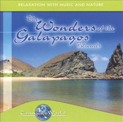 Tranquil World: The Wonders of the Galapagos Islan