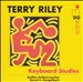 Terry Riley: Keyboard Studies