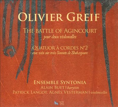 Olivier Greif: The Battle of Agincourt