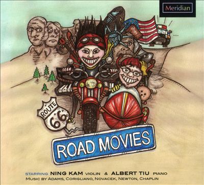 Road Movies: Music for violin & piano by Corigliano, Adams, Chaplin, Novacek and Newton