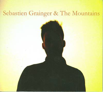 Sebastien Grainger & the Mountains