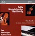 Mendelssohn: Trios No. 1; Trio No. 2