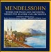 Mendelssohn: Works for Piano and Orchestra