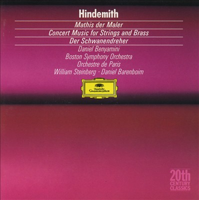 Hindemith: Mathis der Maler; Concert Music for Strings and Brass; Der Schwanendreher